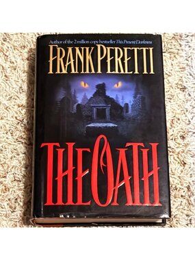 Frank Peretti The Oath 1995 Dust Jacket Christian Horror Suspense Novel Book HC